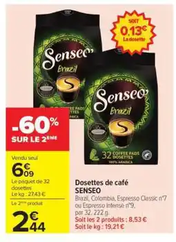Carrefour Dosettes De Café Senseo offre
