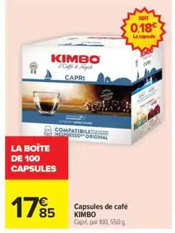Carrefour Capsules de café KIMBO offre