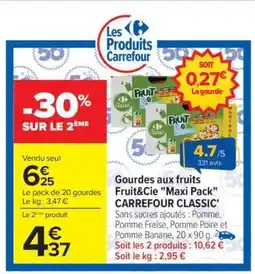 Carrefour Gourdes aux fruits Fruit&Cie 'Maxi Pack' CARREFOUR CLASSIC offre
