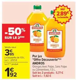 Carrefour Pur jus Offre découverte ANDROS offre