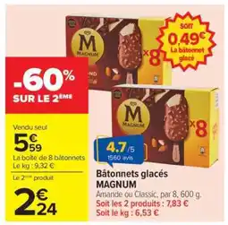 Carrefour BÂTONNETS GLACÉS MAGNUM offre