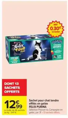 Carrefour Sachet pour chat tendre effilés en gelée FELIX PURINA offre