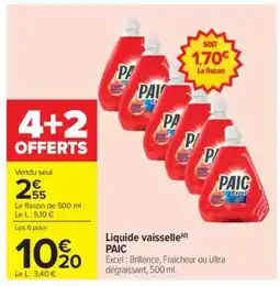 Carrefour LIQUIDE VAISSELLE “PAIC” offre