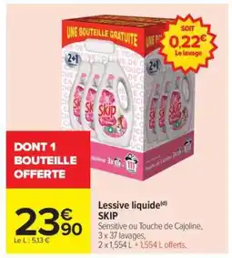 Carrefour LESSIVE LIQUIDE SKIP offre