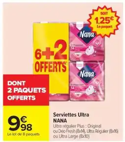Carrefour Serviettes Ultra NANA offre