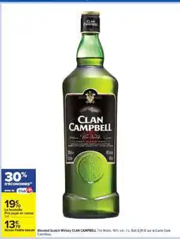 Carrefour Blended scotch whisky clan campbell offre
