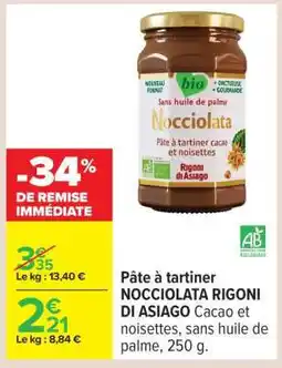 Carrefour Pâte à tartiner NOCCIOLATA RIGONI DI ASIAGO offre