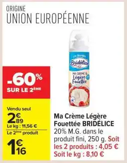 Carrefour Ma Crème Légère Fouettée BRIDÉLICE offre