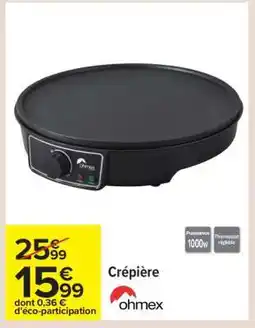 Carrefour Crêpière Ohmex offre