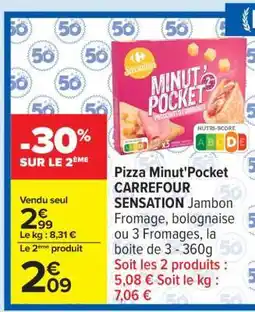 Carrefour Pizza Minut'Pocket CARREFOUR SENSATION offre