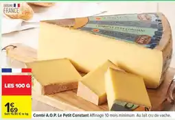 Carrefour Comté A.O.P. Le Petit Constant offre