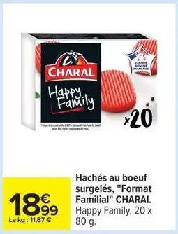 Carrefour Hachés au boeuf surgelés, Format Familial CHARAL offre