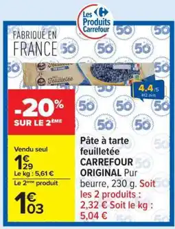 Carrefour Pâte à tarte feuilletée CARREFOUR ORIGINAL offre