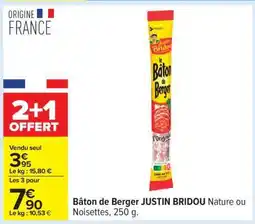 Carrefour Bâton De Berger Justin Bridou offre