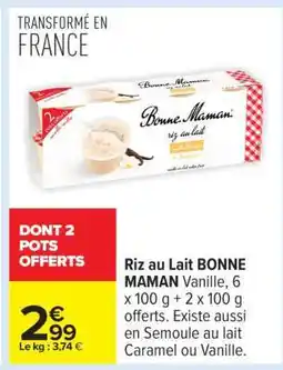 Carrefour Riz au Lait BONNE MAMAN Vanille offre