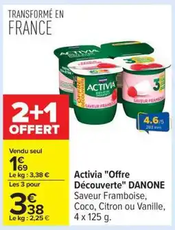 Carrefour Activia Offre Découverte DANONE offre