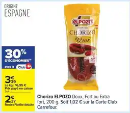Carrefour Chorizo ELPOZO offre