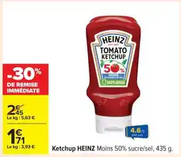 Carrefour Ketchup HEINZ Moins 50% sucre/sel, 435 g offre