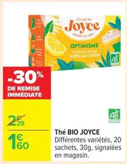 Carrefour Thé BIO JOYCE offre