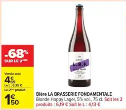 Carrefour Bière LA BRASSERIE FONDAMENTALE offre