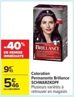 Carrefour Coloration Permanente Brillance SCHWARZKOPF offre