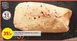 Intermarché Foie Gras de Canard Cru Extra offre