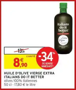 Intermarché Huile d'Olive Vierge Extra Italians Do It Better offre