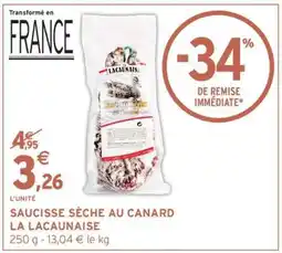 Intermarché SAUCISSE SÈCHE AU CANARD LA LACAUNAISE offre