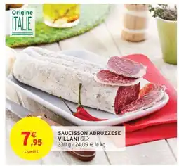 Intermarché SAUCISSON ABRUZZESE VILLANI offre