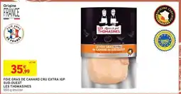 Intermarché FOIE GRAS DE CANARD CRU EXTRA IGP SUD-OUEST offre