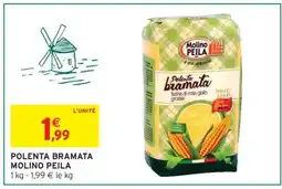 Intermarché POLENTA BRAMATA MOLINO PEILA offre