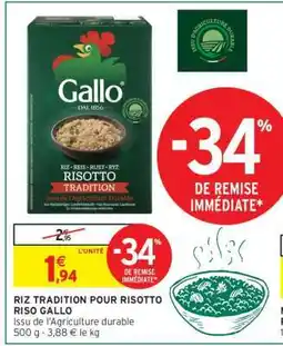 Intermarché RIZ TRADITION POUR RISOTTO RISO GALLO offre