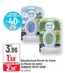 G20 Febreze petit coin - désodorisant pureté de coton ou rosee de matin offre