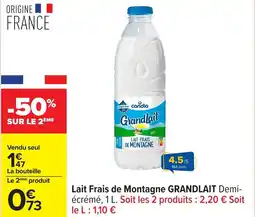 Carrefour Lait frais de montagne grandlait offre