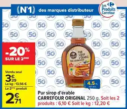 Carrefour Pur sirop d'érable carrefour original offre