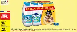 Carrefour Lait u.h.t. format familial lactel offre