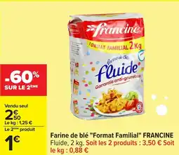 Carrefour Farine de blé format familial francine offre