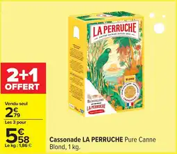 Carrefour Cassonade la perruche offre