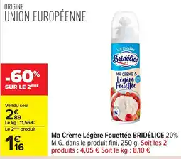 Carrefour Ma crème légère fouettée bridélice offre