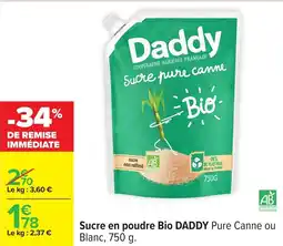 Carrefour Sucre en poudre bio daddy offre