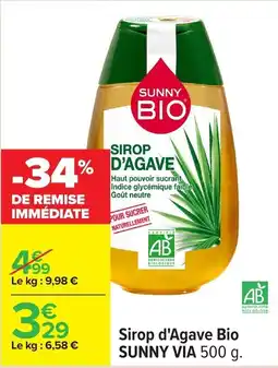 Carrefour Sirop d'Agave Bio SUNNY VIA offre