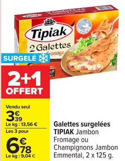 Carrefour Galettes surgelées TIPIAK offre