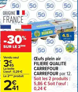Carrefour Œufs plein air filiere qualite carrefour offre
