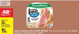 Carrefour Jambon simplement bon fleury michon offre