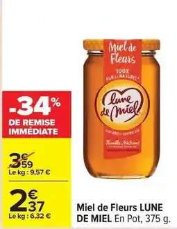 Carrefour Drive Lune de miel - miel de fleurs offre