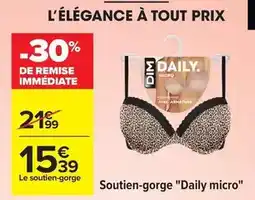 Carrefour Drive Soutien-gorge daily micro offre