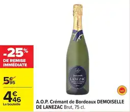 Carrefour A.o.p. crémant de bordeaux demoiselle de lanezac offre