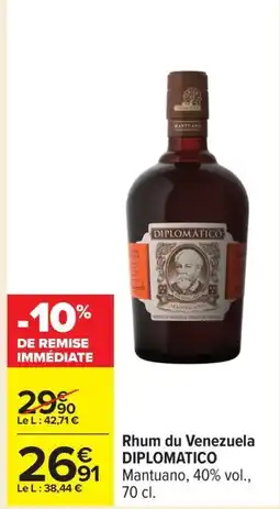 Carrefour DIPLOMATICO Rhum du Venezuela offre