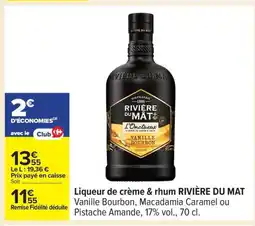 Carrefour RIVIÈRE DU MAT Liqueur de crème & rhum offre
