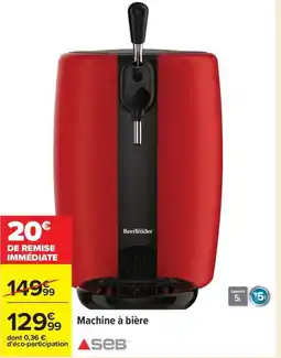 Carrefour SEB Machine à bière offre